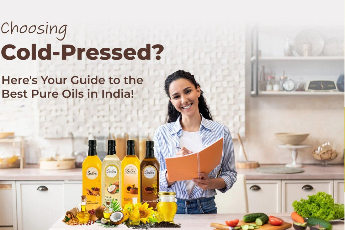 Cold Pressed Oils for Skin & Hair : What Ayurveda and Science Say