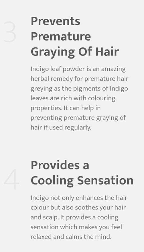 Indigo powder benefits for preventing premature graying and providing a cooling sensation.