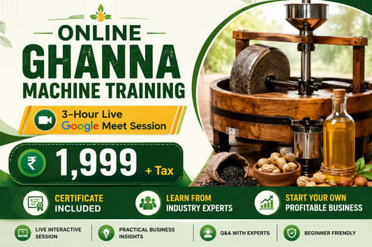 Online Ghanna Machine Training India | Cold Pressed Oil Business Course