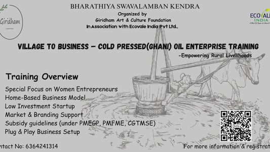 Cold Pressed (Ghani) Oil Business Training & Entrepreneurship Course